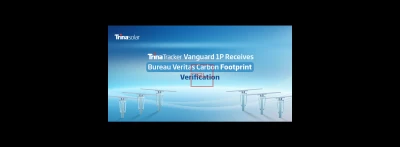TrinaTracker Vanguard 1P receives Bureau Veritas Carbon Footprint Verification