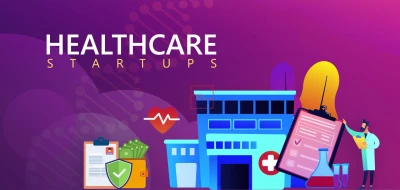 Innovative Startups Changing the Healthcare Landscape with Care & Technology