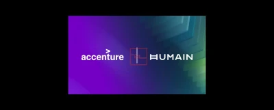 HUMAIN and Accenture Speed Up AI Adoption Across Saudi Arabia